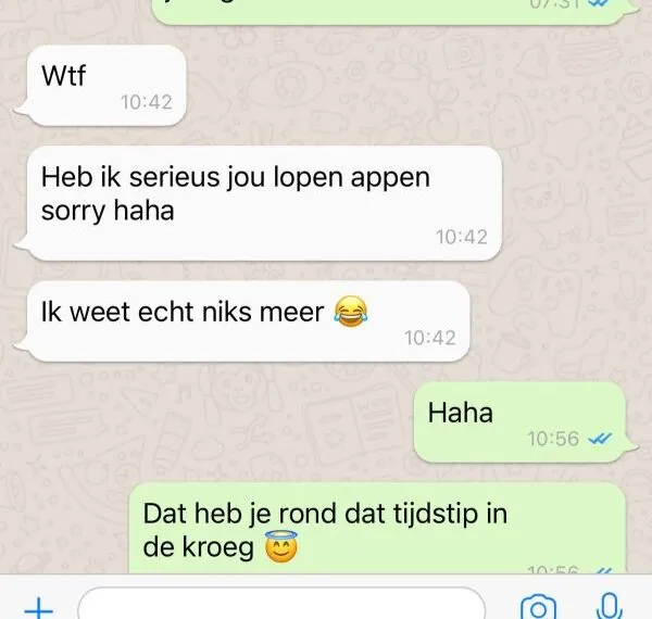 Jongen appt met zijn dronken kop een vriendin van 10 jaar geleden maar dat had hij beter niet kunnen doen